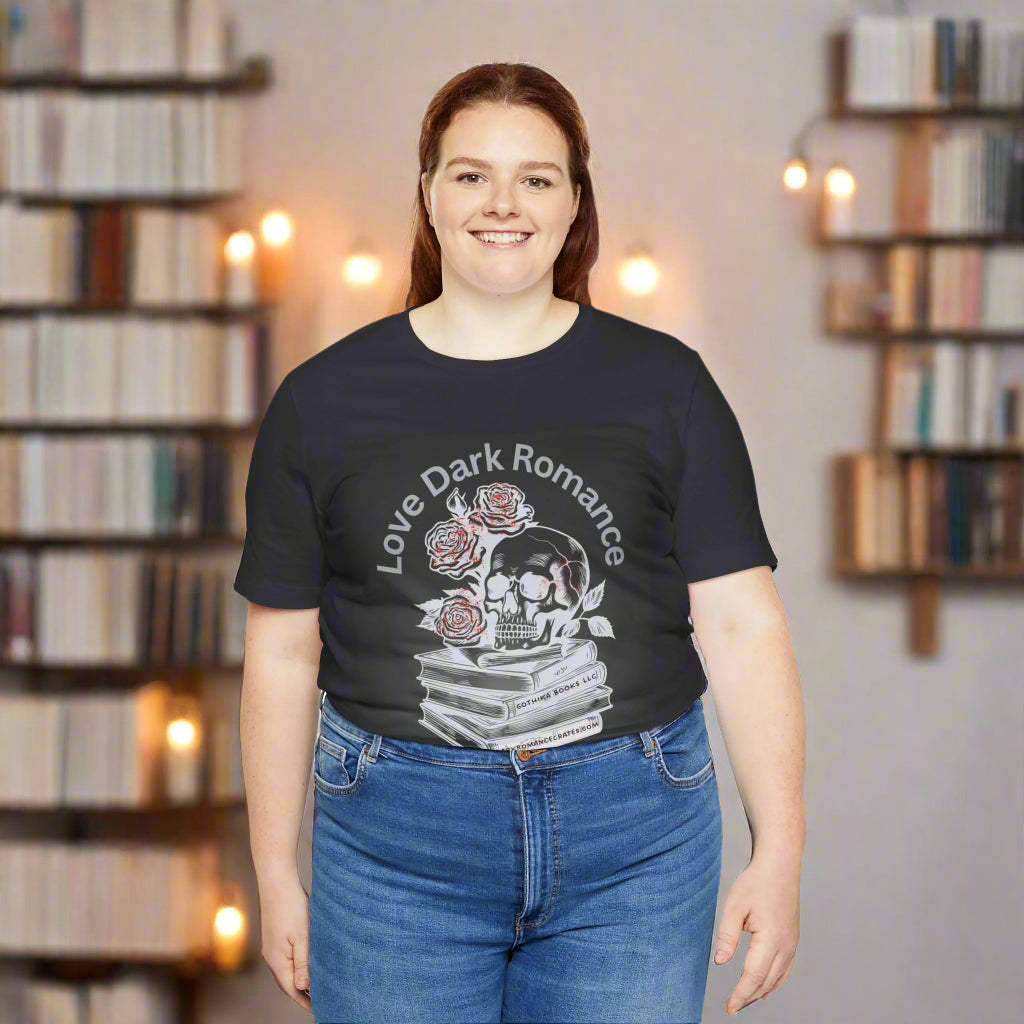 Dark Romance Tee Shirt - His & Hers / Unisex