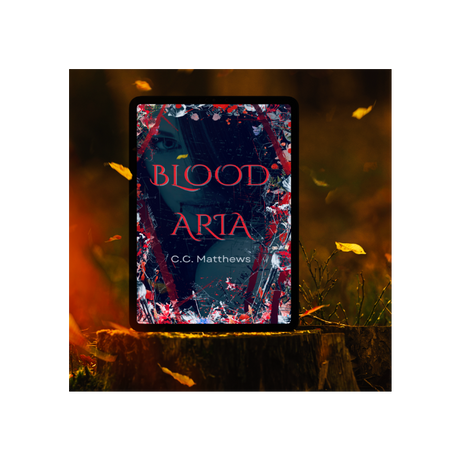 Blood Aria - Dark Romantasy Erotic Horror by C.C. Matthews