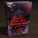 Pretty When You Scream (signed, extended edition) erotic horror